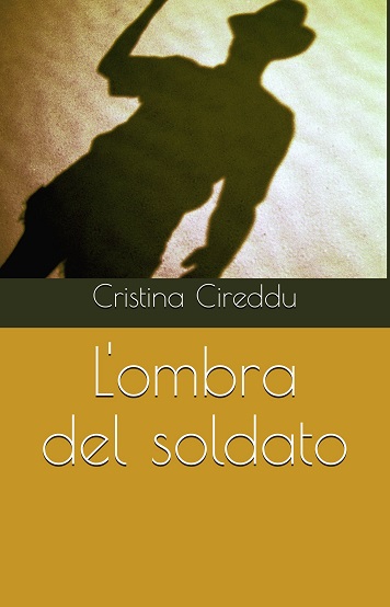 L'ombra del soldato - Cireddu